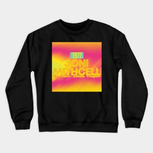 Don Juan's Reckless Daughter Crewneck Sweatshirt